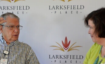 Larksfield Place living with purpose episode with resident Joe Stout.